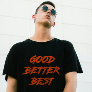 Camiseta Bueno Mejor Mejor Nunca Dejes que Descanse (2 LADO