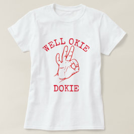 Camiseta Bueno Okie Dokie