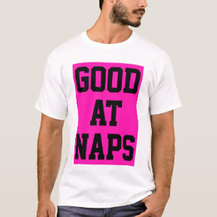 Camiseta Bueno para siestas 