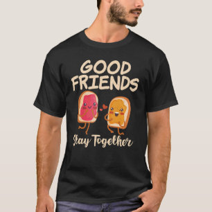 Camiseta Buenos amigos se quedan juntos, manitas de maní