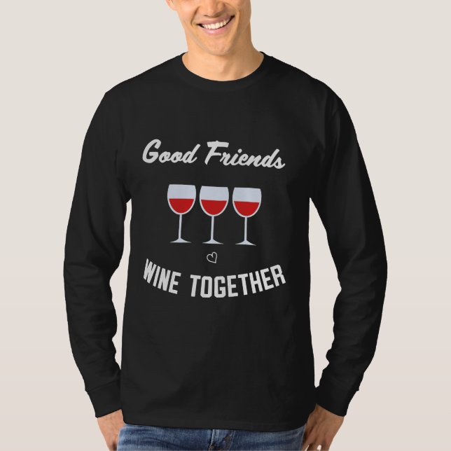 Camiseta Buenos Amigos Vino Juntos (Anverso)
