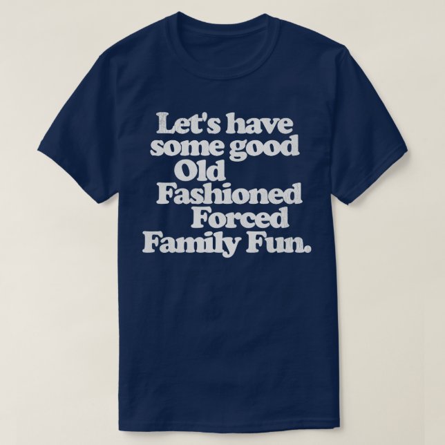 Camiseta Buenos antiguos Navidades divertidos de la familia (Diseño del anverso)
