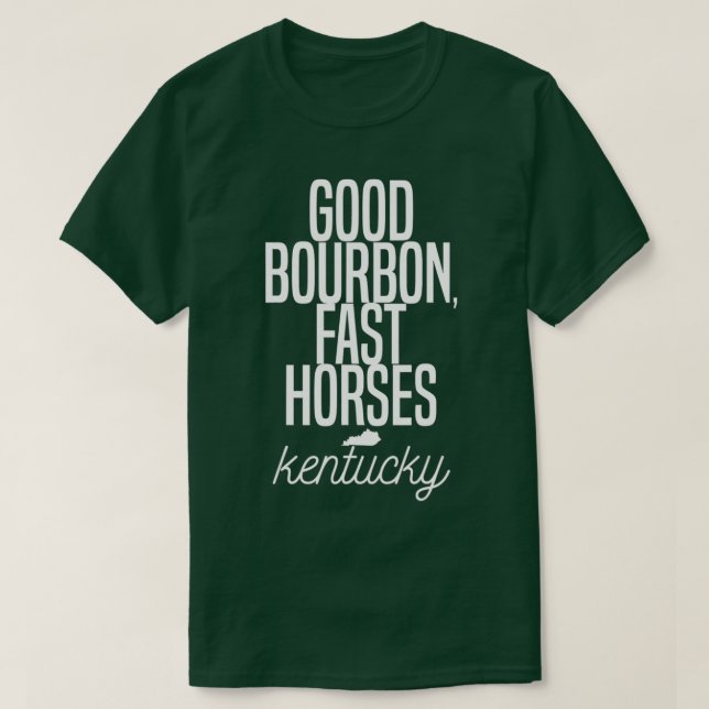 Camiseta Buenos caballos rápidos de Borbón Kentucky (Diseño del anverso)