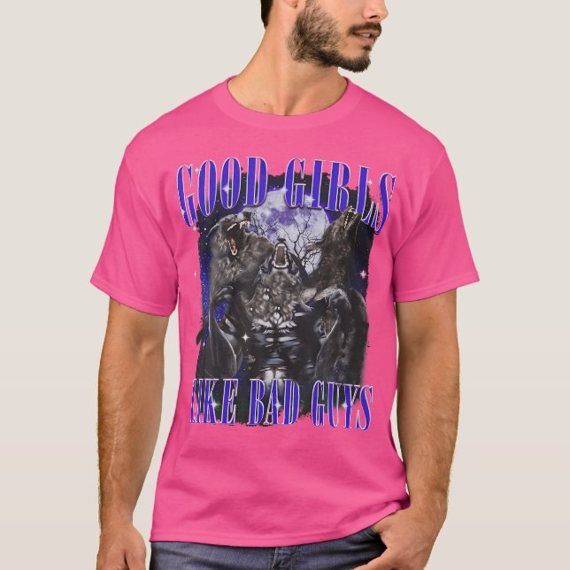Camiseta Buenos Chicas Como Tipos Malos Citas Funny Wolf Sa (Anverso)