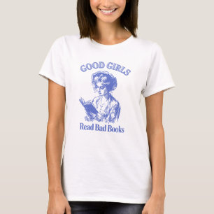 Camiseta Buenos Chicas leen libros malos - Amo al libro de