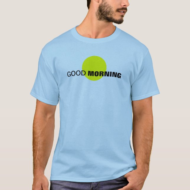 Camiseta Buenos días (Anverso)