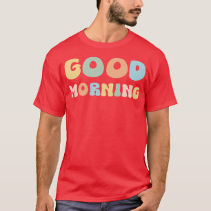 Camiseta Buenos días