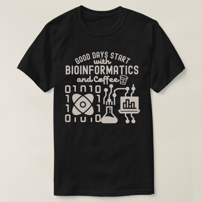 Camiseta Buenos Días Empiezan con Bioinformática y Café (Diseño del anverso)