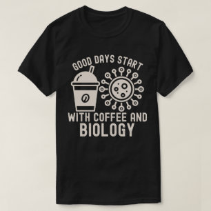 Camiseta Buenos Días Empiezan con Café y Biología