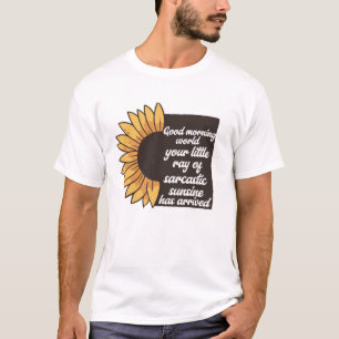Camiseta Buenos días mundo - Sarcástico