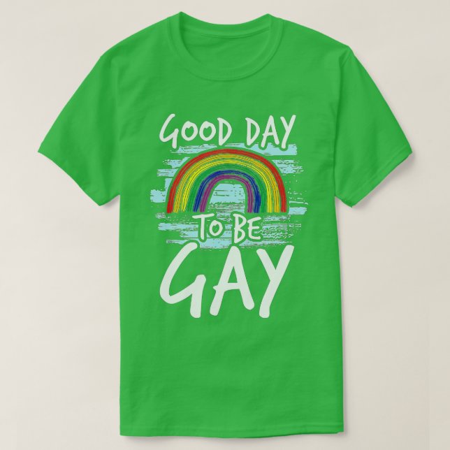 Camiseta Buenos días para ser gay, regalos de conciencia LG (Diseño del anverso)