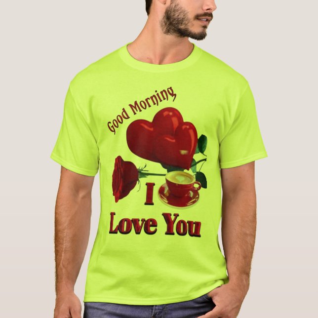 Camiseta Buenos días te amo (Anverso)