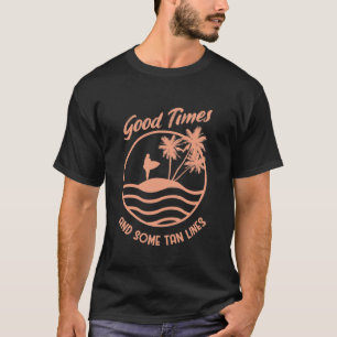 Camiseta Buenos Momentos y Algunas Líneas de Bronceado Vida
