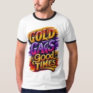 CAMISETA BUENOS TIEMPOS DE LOS GAGES DE ORO