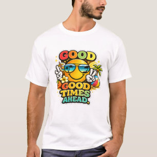 Camiseta Buenos Tiempos por Delante Verano