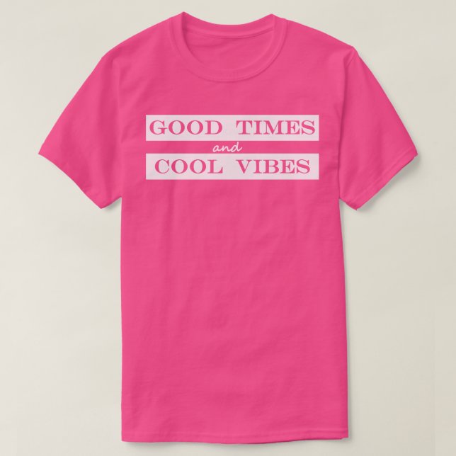 Camiseta buenos tiempos y (Diseño del anverso)