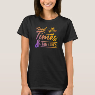 Camiseta Buenos Tiempos Y Líneas Tan Verano
