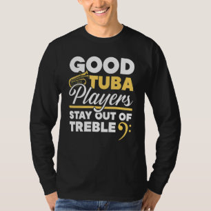 Camiseta Buenos Tuba Guitarristas Se Quedan Fuera De Música