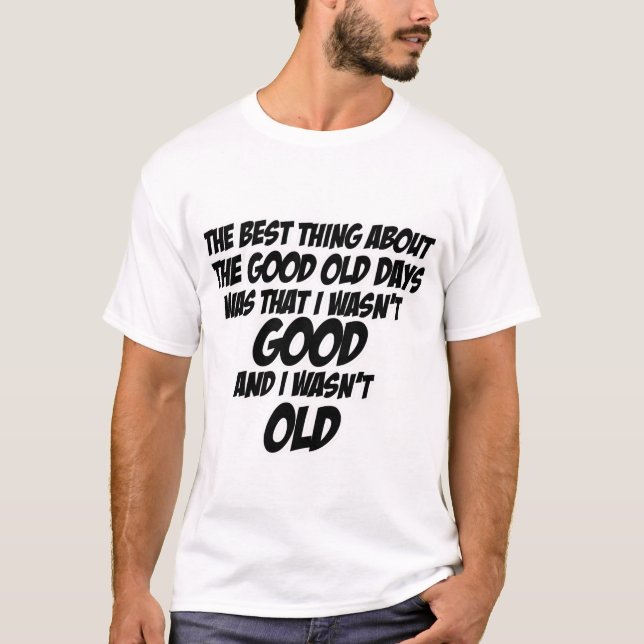 Camiseta Buenos viejos días (Anverso)