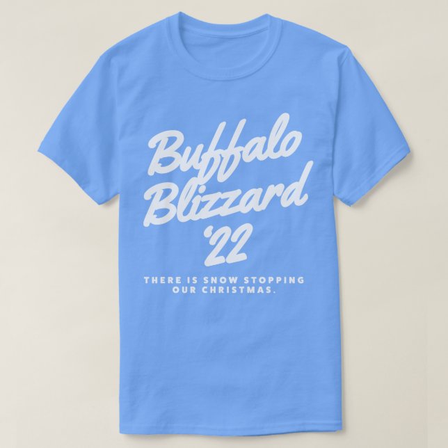 Camiseta Búfalo Blizzard 22 Búfalo de nieve NY 2022 (Diseño del anverso)