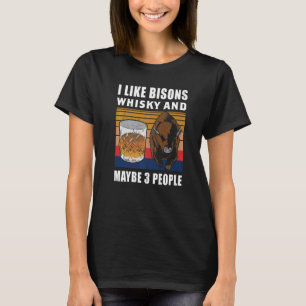 Camiseta Búfalo De Hombres Me Gusta Bisons Whisky Y Quizá 3