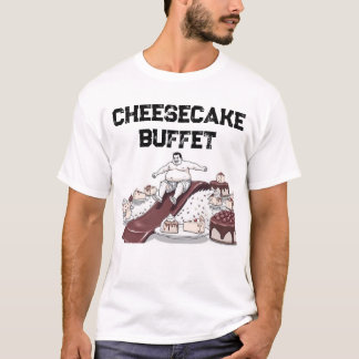 Camiseta Bufet de Tarta de Queso