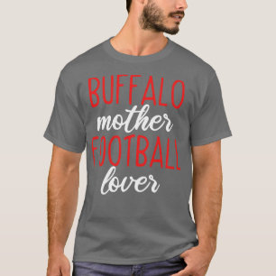 Camiseta Buffalo Mom Buffalo Mother Lover