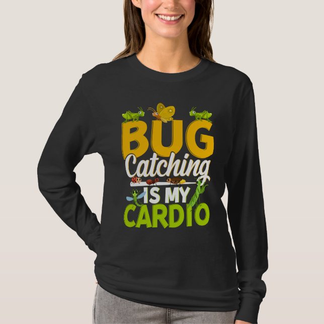Camiseta Bug  Insect Science  Bug Catching is my Cardio  11 (Anverso)