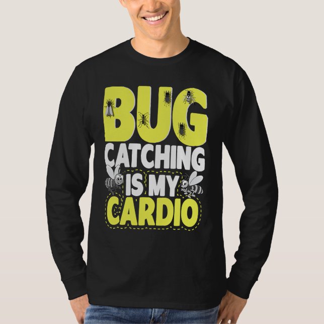 Camiseta Bug  Insect Science  Bug Catching is my Cardio  6 (Anverso)