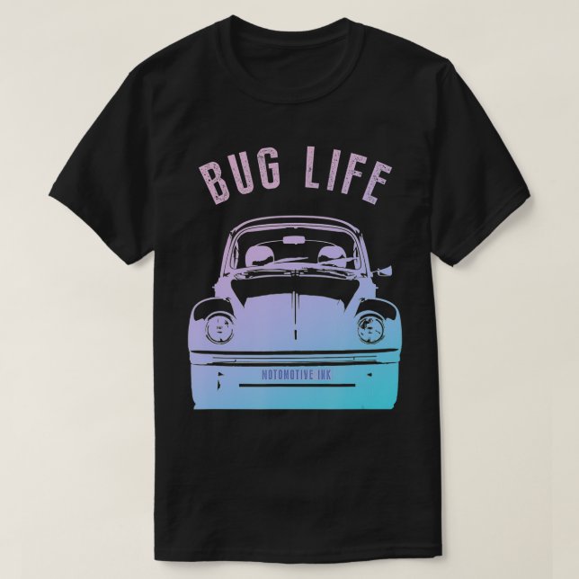 Camiseta BUG Life BUG s Bug s 60s 50s coches (Diseño del anverso)