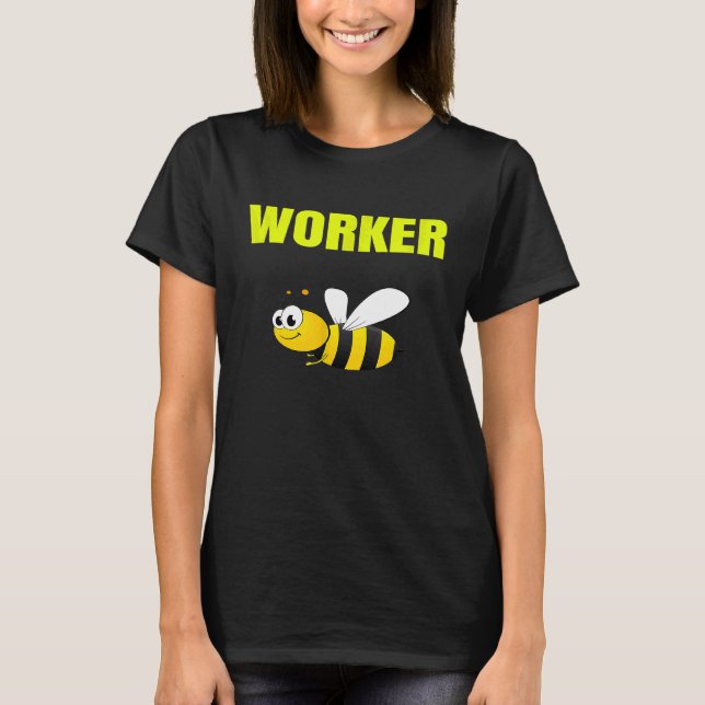 Camiseta Bug Worker Bee Comical 1 (Anverso)