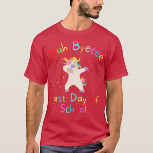 Camiseta Buh Bye Dabbing Unicorn El último día de diversión