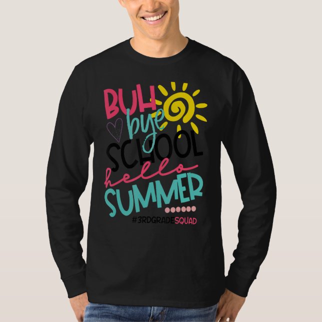 Camiseta Buh Bye School Hola verano 3º grado de servicio (Anverso)
