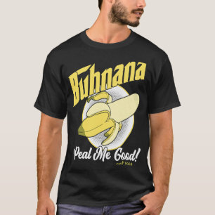 Camiseta Buhnana Peal Me Good Yellow Banana