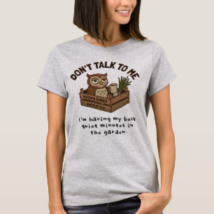 Camiseta Búho Divertido No Me Hables Jardín Amante Del Café