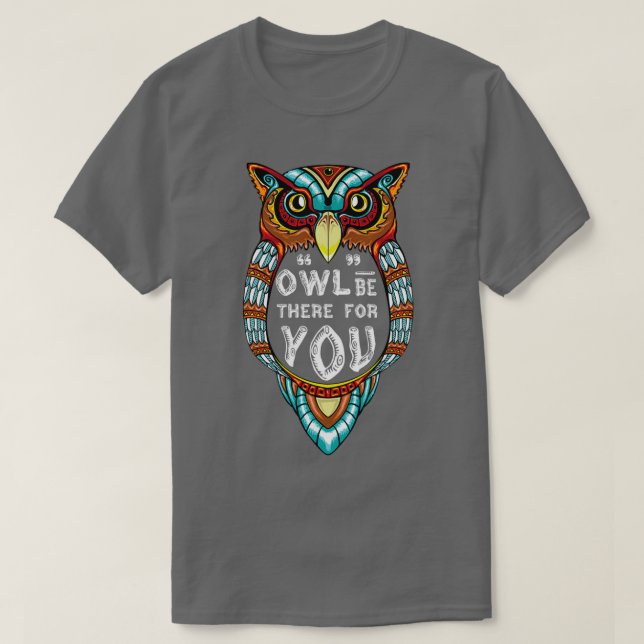 Camiseta Búho estará ahí para ti (Diseño del anverso)