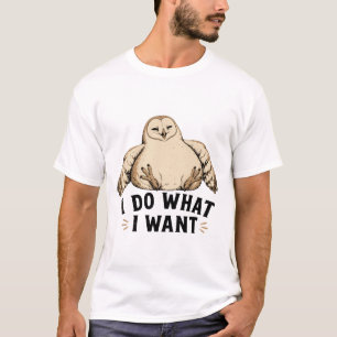 Camiseta Búho Hago Lo Que Quiero