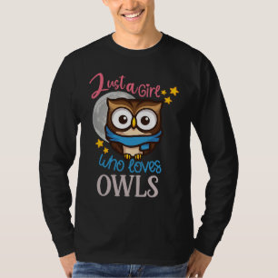 Camiseta Búho Lindo Búho Búho solo una chica que ama a los