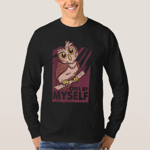 Camiseta Búho por mí mismo Pájaro tonto Ornitólogo 1