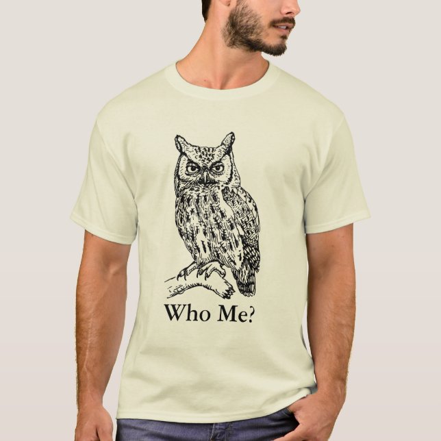Camiseta ¿Búho, quién yo? (Anverso)