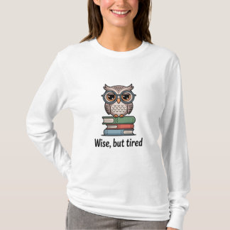 Camiseta Búho sabio pero cansado