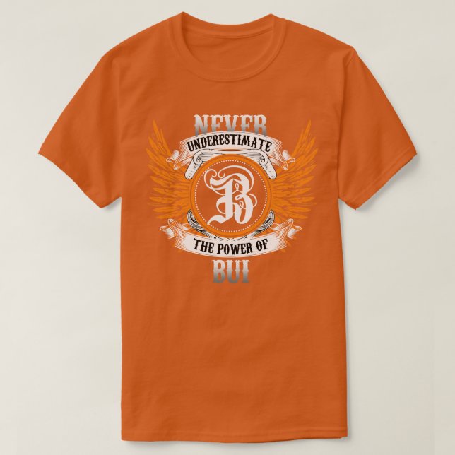 Camiseta Bui Name Shirt Nunca Subestima El Poder De Bu (Diseño del anverso)