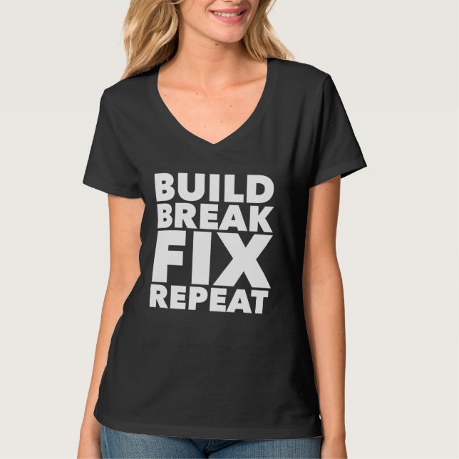 Camiseta Build Break Fix Repeat Four Wheeling ATV (Anverso)
