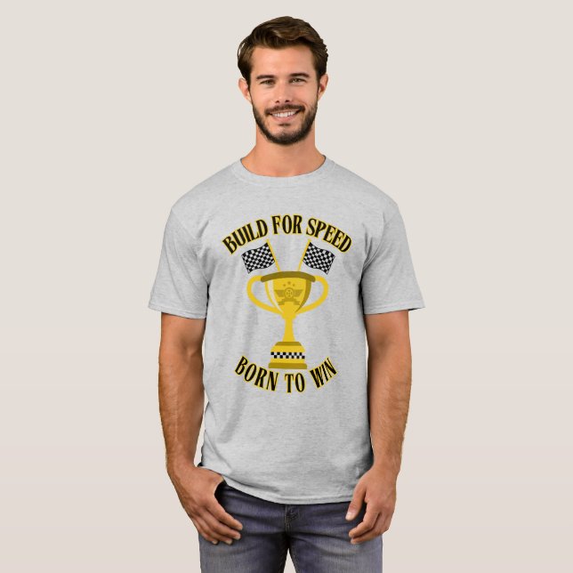Camiseta Build for Speed - Born to Win Racing  (Anverso completo)