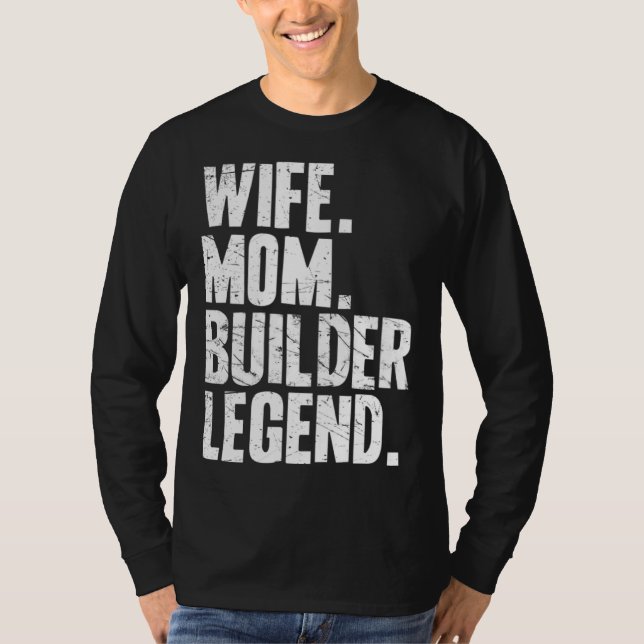Camiseta Builder Mother Wife Mom Builder (Anverso)