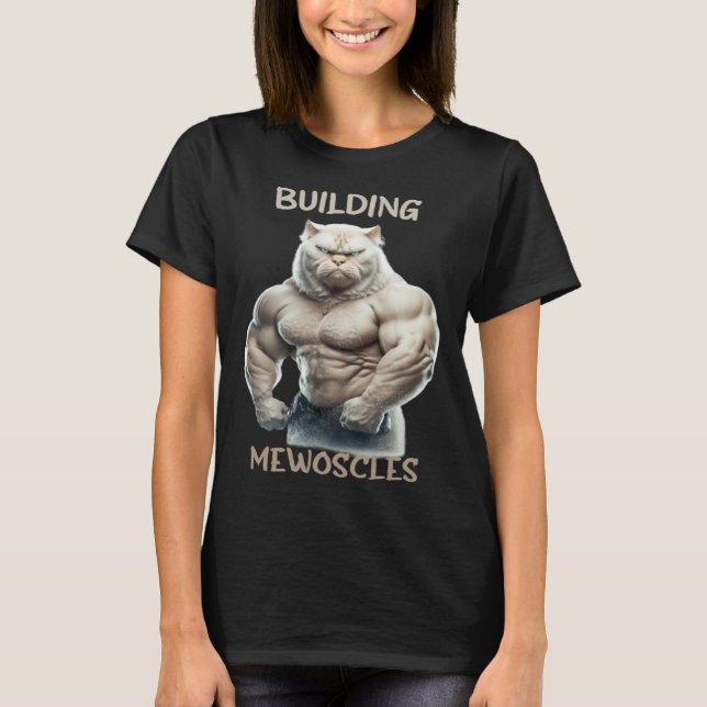 Camiseta Building Mewoscles Cat Kitten Weightlifting Bodybu (Anverso)