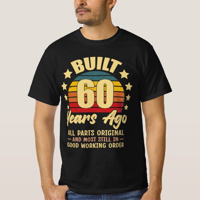 Camiseta Built 60 Years Ago All Parts Original 60 Birthday (Anverso)