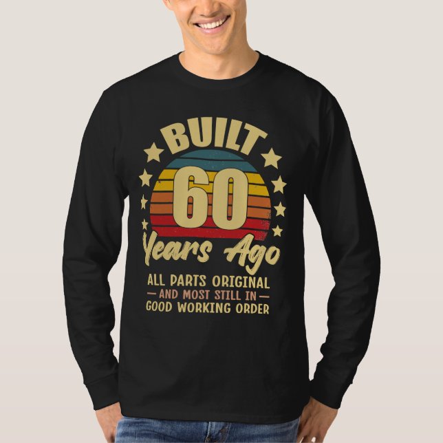 Camiseta Built 60 Years Ago All Parts Original 60 Birthday (Anverso)