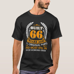 Camiseta Built 66 Years Ago Funny All Parts Original 66Th B