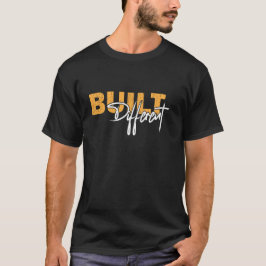 Camiseta Built Different Bold Motivational Typography Des